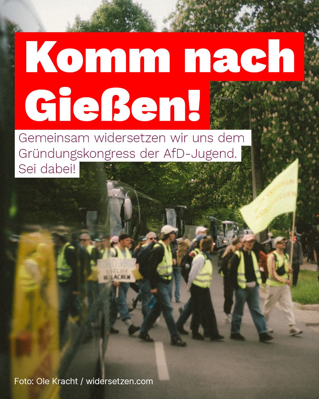 Ab nach Gießen, widersetzen!